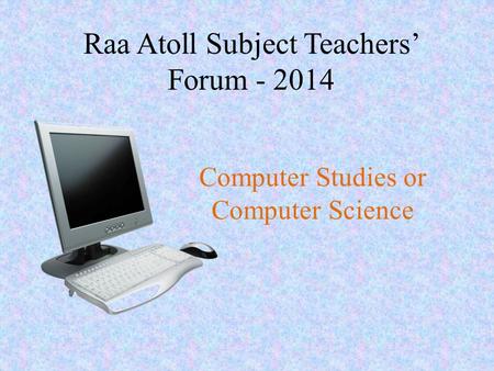 Raa Atoll Subject Teachers’ Forum