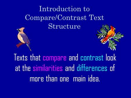 Introduction to Compare/Contrast Text Structure