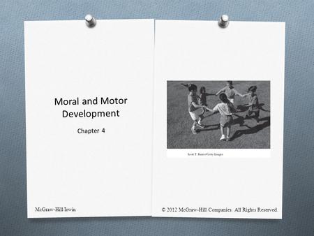 Moral and Motor Development