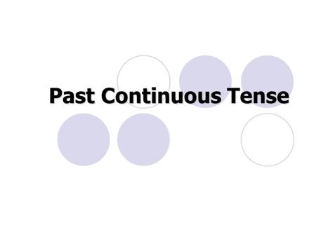 past continuous tense presentation powerpoint