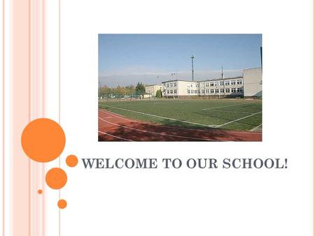WELCOME TO OUR SCHOOL!. I T IS A PRIMARY SCHOOL LOCATED IN A SMALL TOWN CALLED MICHALOWICE, IN POLAND.