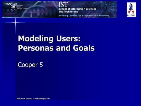 William H. Bowers – Modeling Users: Personas and Goals Cooper 5.