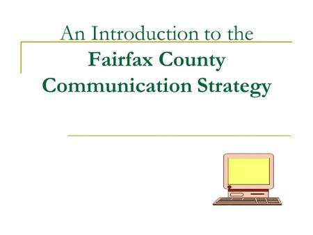 An Introduction to the Fairfax County Communication Strategy