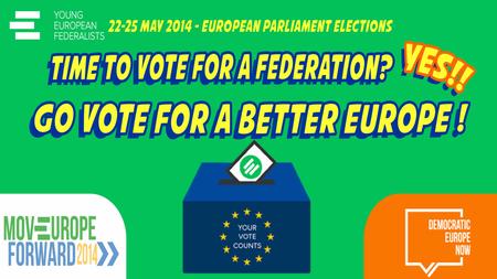 Let’s go vote for a better Europe! From 16th to 21 st of May let’s make our voice heard! The European Parliamentary election will be in few days: It is.