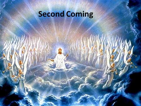 Second Coming. What is the first coming? The first coming was preparation for the second coming. How?
