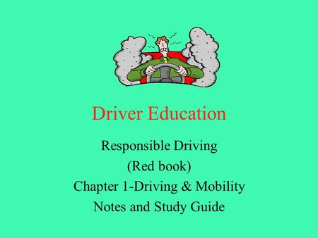 Chapter 1-Driving & Mobility