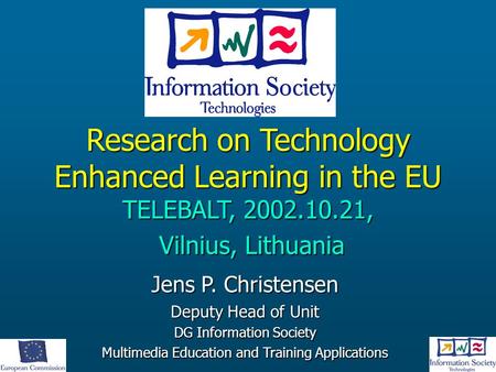 Research on Technology Enhanced Learning in the EU TELEBALT,