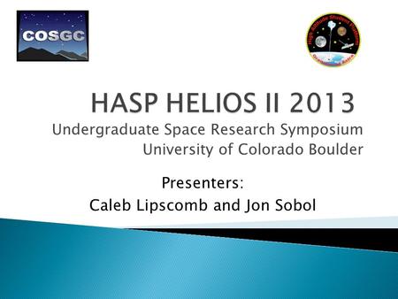 Undergraduate Space Research Symposium University of Colorado Boulder