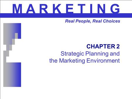 CHAPTER 2 Strategic Planning and the Marketing Environment
