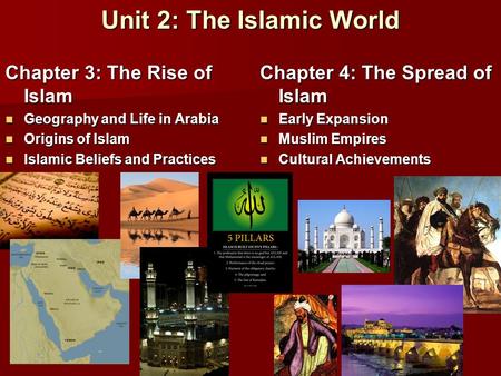 Unit 2: The Islamic World