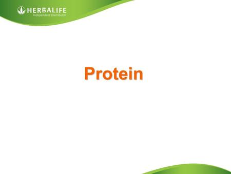 Protein. Protein Protein helps to control hunger and is essential for energy –Hard to digest so keeps you satisfied –Produces “feel full” chemicals –Produces.
