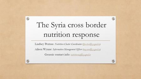 The Syria cross border nutrition response