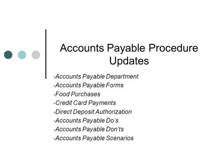 Accounts Payable Procedure Updates