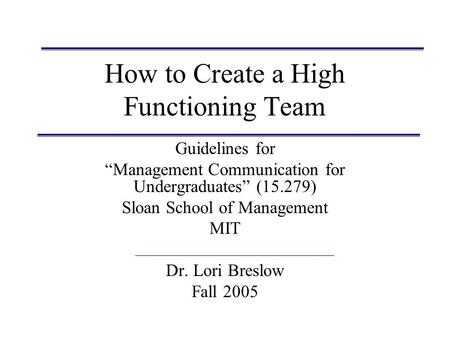 How to Create a High Functioning Team
