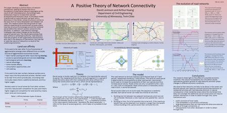 Abstract This paper develops a positive theory of network connectivity, seeking to explain the micro- foundations of alternative network topologies as.
