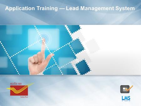 Application Training — Lead Management System. Slide 2 Module Agenda Module Break-upDuration (minutes) Lesson 1: Introduction to Lead Management System10.