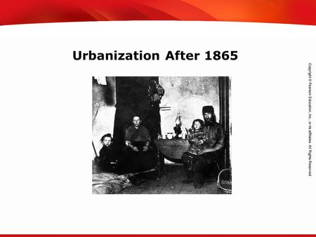 TEKS 8C: Calculate percent composition and empirical and molecular formulas. Urbanization After 1865.