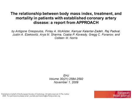 The relationship between body mass index, treatment, and mortality in patients with established coronary artery disease: a report from APPROACH by Antigone.