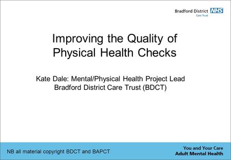Improving the Quality of Physical Health Checks