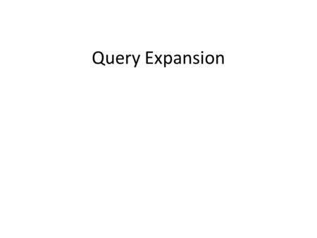 Query Expansion.