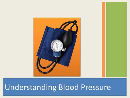 Understanding Blood Pressure. Your heart sends blood to the whole body Oxygen Nutrients Carries away waste Heart Parts: Arteries Capillaries Veins.