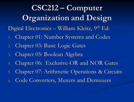 CSC212 – Computer Organization and Design