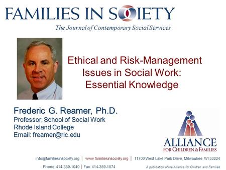 Ethical and Risk-Management Issues in Social Work: Essential Knowledge    11700 West Lake Park Drive,