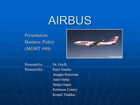 AIRBUS Presentation Business Policy (MGMT 690)