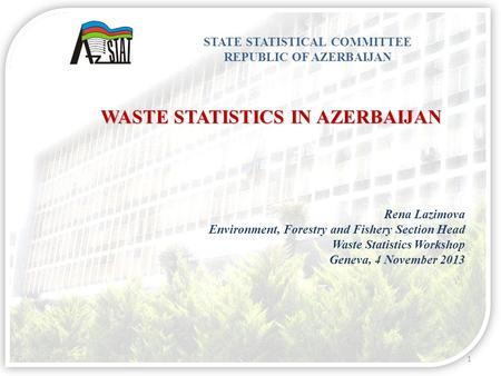 WASTE STATISTICS IN AZERBAIJAN