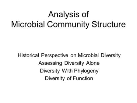 Analysis of Microbial Community Structure