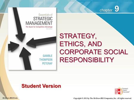 STRATEGY, ETHICS, AND CORPORATE SOCIAL RESPONSIBILITY