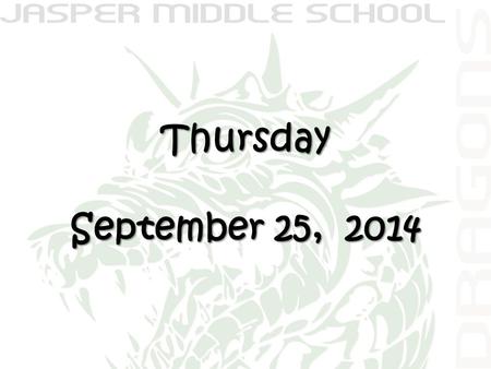 Thursday September 25, 2014. Academics During Week 6: TUESDAY – THURSDAY: HR, then remediation/enrichment FRIDAY: clubs – rotation 2.