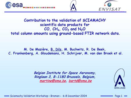 Page 1 Sciamachy Validation Workshop – Bremen - 6-8 December 2004 Contribution to the validation of SCIAMACHY scientific data products for CO, CH 4, CO.