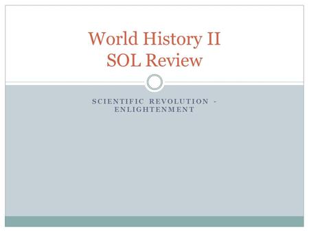 World History II SOL Review