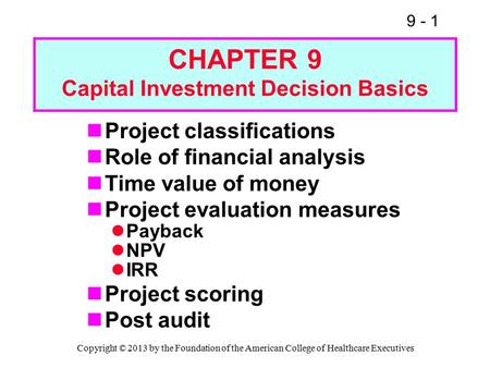 CHAPTER 9 Capital Investment Decision Basics