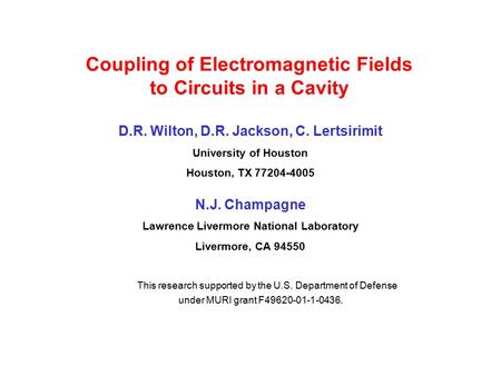 Coupling of Electromagnetic Fields to Circuits in a Cavity
