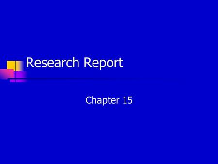 Research Report Chapter 15. Research Report – APA Format Title Page Running head – BRIEF TITLE, positioned in upper left corner of no more than 50 characters.