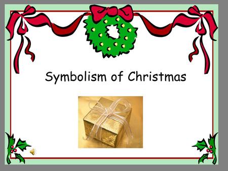 Symbolism of Christmas