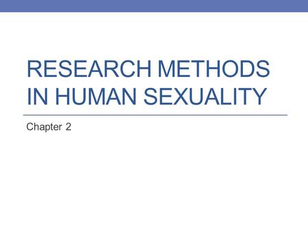 Research Methods in Human Sexuality