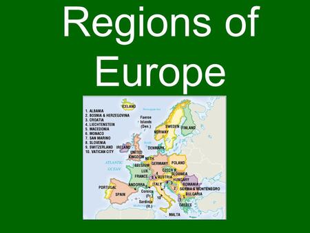 Regions of Europe. Mediterranean History Mediterranean Europe was home to two great civilizations: 1.Greece  Athens developed the first democracy (rule.