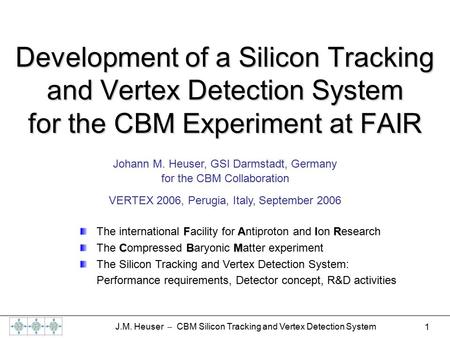 Johann M. Heuser, GSI Darmstadt, Germany  for the CBM Collaboration