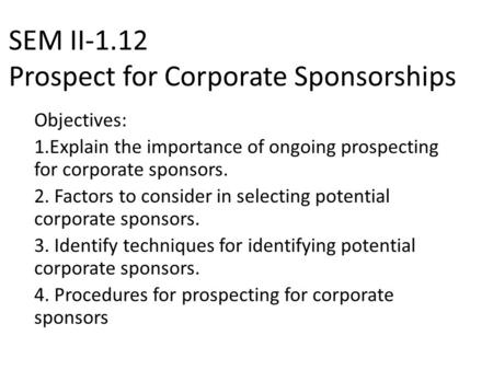 SEM II-1.12 Prospect for Corporate Sponsorships