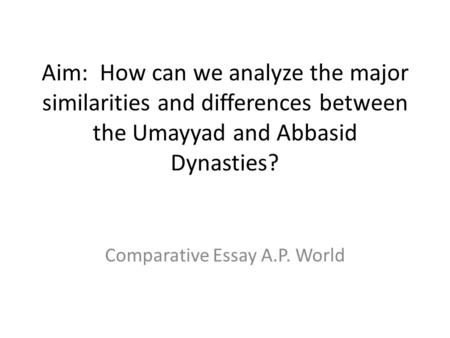 Comparative Essay A.P. World