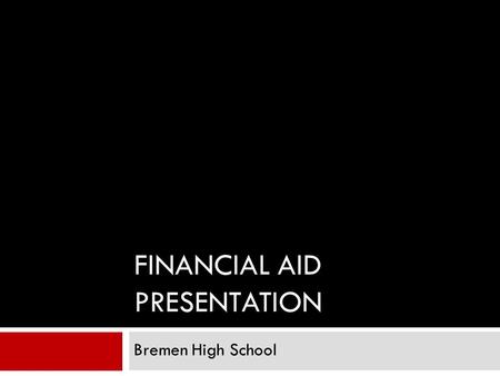 Financial Aid Presentation
