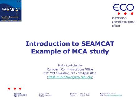 Introduction to SEAMCAT Example of MCA study