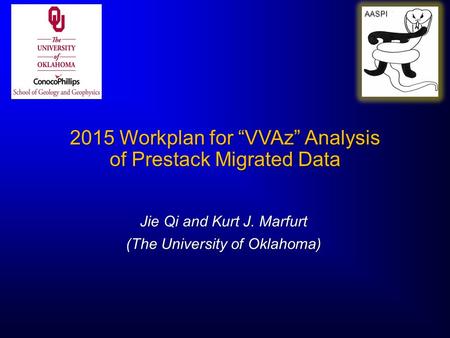 2015 Workplan for “VVAz” Analysis of Prestack Migrated Data