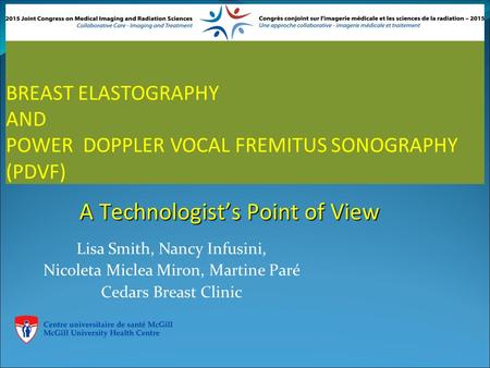 BREAST ELASTOGRAPHY AND POWER DOPPLER VOCAL FREMITUS SONOGRAPHY (PDVF)