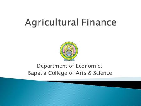 Department of Economics Bapatla College of Arts & Science.