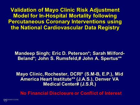 Validation of Mayo Clinic Risk Adjustment Model for In-Hospital Mortality following Percutaneous Coronary Interventions using the National Cardiovascular.