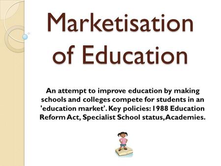 Marketisation of Education